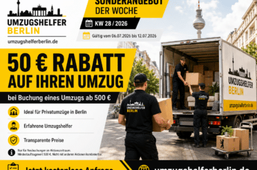Sonderangebot von UmzugshelferBerlin.de: 50 € Rabatt auf Umzüge in Berlin ab 500 € Auftragswert in der 28. KW 2026.
