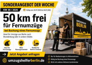 Sonderangebot von UmzugshelferBerlin.de: 50 km frei für Fernumzüge aus Berlin in der KW 30 2026.