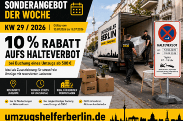 Sonderangebot von UmzugshelferBerlin.de: 10 % Rabatt aufs Halteverbot bei Umzugsbuchung ab 500 € in Berlin in der KW 29 2026.