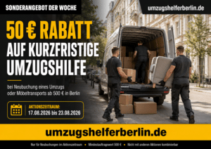 Sonderangebot von UmzugshelferBerlin.de: 50 € Rabatt auf kurzfristige Umzugshilfe in Berlin bei Neubuchung ab 500 €.